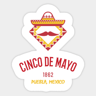 Cinco de Mayo celebration Puebla Mexico 1862 Sticker